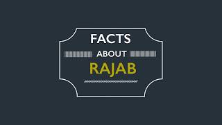 Facts About Rajab