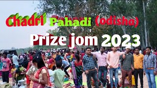 Chadri pahadi(odisha)//prize jom 2023//krishna hansdah