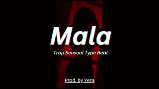 (FREE) Trap Sensual Type Beat / Trap Instrumental Sensual 2023 - "Mala"