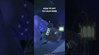 How to Get to Calm Zone in Fisch Roblox (Full Guide \u0026 Location)