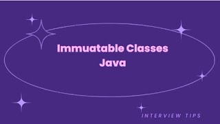 Immutable classes- Java Interview Questions