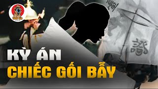 Kỳ Án Chiếc Gối Bẫy - Tra Án Special