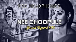 Nee Choopule - Endukante Premanta (Slowed Reverb 8D) | Ram,Tamannaah | @kannatechofficial6862