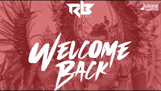 Ravi B x Rebel Muzik - Welcome Back | 2022 Soca | Trinidad