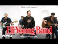 Eli Young Band - "Where Were You" Live Performance | Vevo