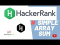 # 2 SIMPLE ARRAY SUM | HACKERRANK Problem solution