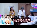 Ada Aja Tingkah Rifki Yang Bikin Ketawa - IPA & IPS