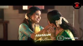 💚🥰un ullam naan kaana en aayul pothathu🥰💚#whatsapp status🥰#Ganster Editz😎