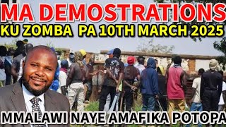 MA DEMOSTRATIONS KU ZOMBA PA 11th March 2025 _ AMTENDERE ZINTHU ZANYANYA KUDULA MOYO UKULIMBA