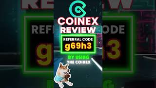 CoinEx Review and Benefits of Using Referral Code \