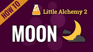 How to make MOON in Little Alchemy 2