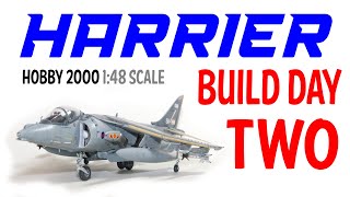 HOBBY 2000 HARRIER BUILD GR7 GR9 1/48 scale - day two - 1080p HD