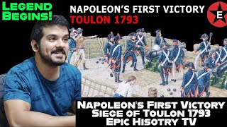 Napoleon's First Victory Siege of Toulon 1793