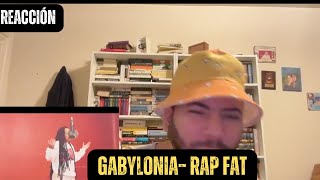 GABYLONIA– RAP FAT| REACCIÓN