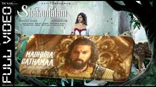 Madhura Gathamaa - Video  | Shaakuntalam | Samantha, Dev | Armaan Malik, Shreya Ghoshal|Mani Shrama