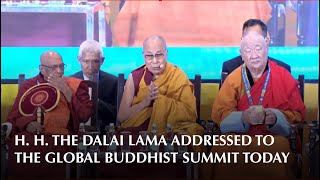 🔴 LIVE | H. H. the 14th Dalai Lama is Addressing to the Global Buddhist Summit Today