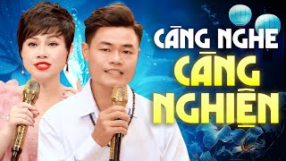 CÀNG NGHE CÀNG NGHIỆN - 16 Bài Song Ca Hay Nhất Của Cặp Đôi Giọng Ca Để Đời DUY PHƯƠNG & MỸ LINH
