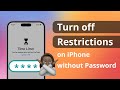 [2 Ways] How to Turn off Restrictions on iPhone without Password 2023