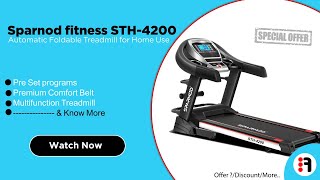 Sparnod fitness STH-4200 | Review, Automatic Folding Treadmill for Home Use @ Best Price in India