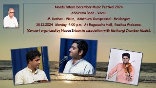 Abhirama Bode - Naada Inbam in association with Mathangi Chamber Music - 30.12.2024 4.00 p.m.