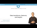 Python Tutorial : Data transforms, features, and targets