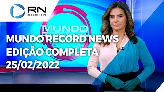 Mundo Record News - 25/02/2022