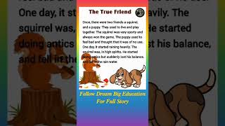 𝑻𝒉𝒆 𝑻𝒓𝒖𝒆 𝑭𝒓𝒊𝒆𝒏𝒅 | Short Stories | English Stories | Dream Big Education Story Time