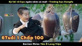 Kỳ tài võ học ngàn năm có một - review phim Tân Ô Long Viện