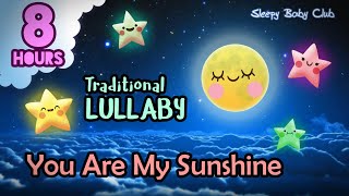 🟡 You Are My Sunshine ♫ Traditional Lullaby ❤ Baby Songs to Go to Sleep Bedtime