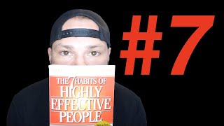 Habit #7: Sharpen the Saw | The 7 Habits of Highly Effective People by Stephen Covey