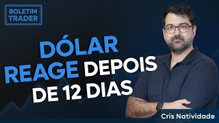 🔴 05/02/2024 Dólar sobe 1% e tenta primeira alta do mês | Boletim Trader com Cris Natividade