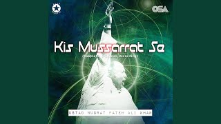 Kis Mussarrat Se (Complete Original Version)