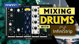 MMTV: PSP Infinistrip Drum Mixing | Eric Burgess