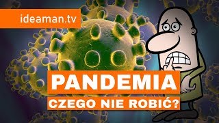 Psychologia pandemii koronawirusa COVID - czego NIE robić!