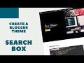 Create A Blogger Template From Scratch - Search Box Animation