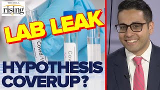 Saagar Enjeti: New Details REVEAL Fauci, Media Coverup Of Lab Leak Hypothesis