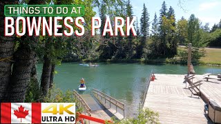 BOWNESS PARK | Things to see at Bowness Park 【4K】