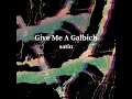 give me a galbich