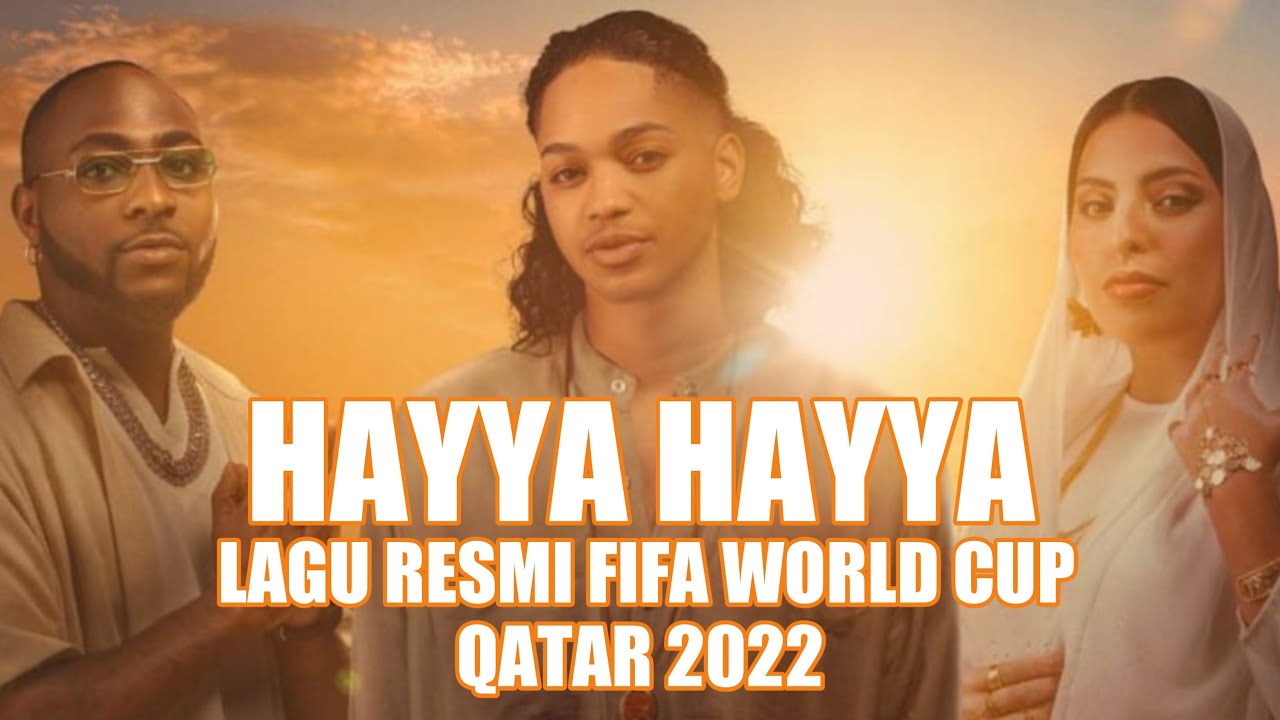 Hayya Hayya (Better Together) FIFA World Cup Qatar 2022 - YouTube