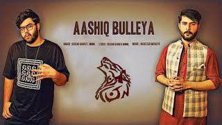 Behzad Khan , MMM. - Aashiq Bulleya ( Official Lyrical Audio )