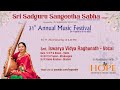 Day 7 | Sri Sadguru Sangeetha Sabha 31 AMF Vocal concert by Smt. Iswarya Vidya Raghunath on 30-11-24