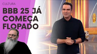 AINDA tem GENTE que ASSISTE BBB e PROGRAMA entra na 25 VERSÃO, mas AUDIÊNCIA é CADA VEZ MENOR