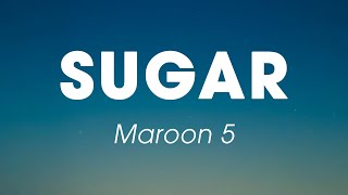 Maroon 5 - Sugar (Lyrics Video)