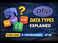 Data Types in PHP Explained for Beginners | EP 08