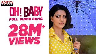 Oh Baby Full Video Song  || Oh Baby Songs || Samantha Akkineni, Naga Shaurya || Mickey J Meyer