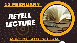 PTE Retell Lecture - February 2025 - MUST PRACTICE