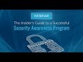 The Insider’s Guide to Building a Successful Security Awareness Program