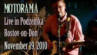 Motorama - Live in Podzemka Club, Rostov-on-Don, Russia 2010-11-19