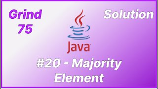 Grind 75 - Majority Element - Java Solution
