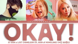 Download Lagu DJ SODA x LOST CHAMELEON OKAY Lyrics... MP3 Gratis